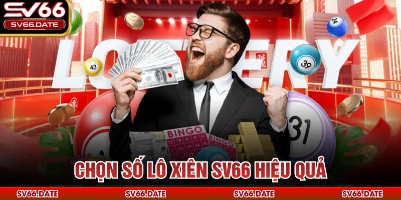 Chọn số lô xiên SV66 hiệu quả